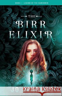 The Birr Elixir Jo Sparkes 9780985331849 Oscar Press - książka