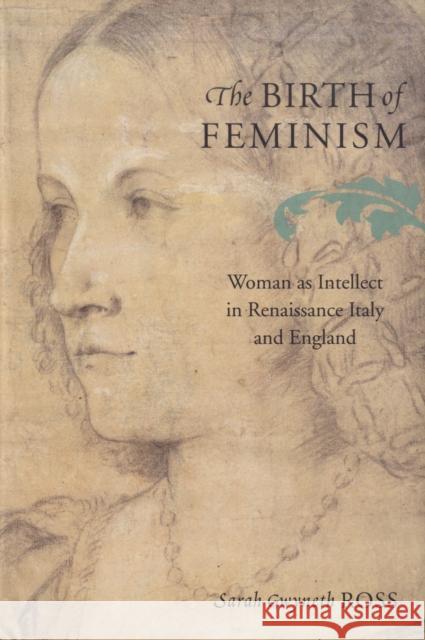 The Birth of Feminism Ross 9780674034549 Harvard University Press - książka