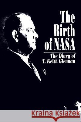 The Birth of Nasa Launius, Roger D. 9781499162851 Createspace - książka