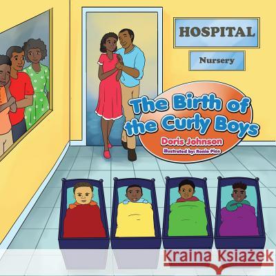 The Birth of the Curly Boys Doris Johnson 9781499036893 Xlibris Corporation - książka