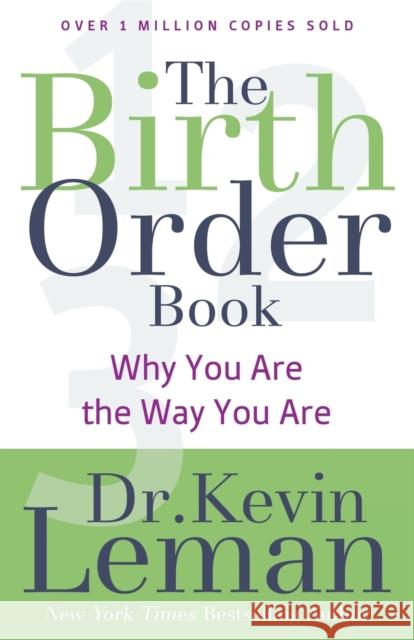 The Birth Order Book – Why You Are the Way You Are Dr. Kevin Leman 9780800723842 Fleming H. Revell Company - książka