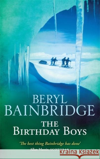 The Birthday Boys Beryl Bainbridge 9780349121567 Little, Brown Book Group - książka