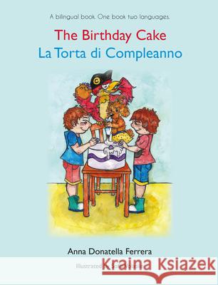 The Birthday Cake Anna Donatella Ferrera Sofia Volatile 9781787197831 New Generation Publishing - książka