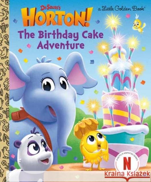 The Birthday Cake Adventure (Dr. Seuss's Horton!) Golden Books 9780593905302 Golden Books - książka