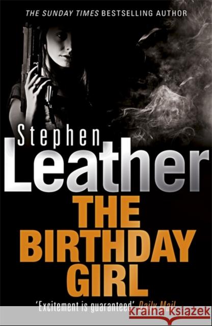 The Birthday Girl Stephen Leather 9780340660683 Hodder & Stoughton - książka