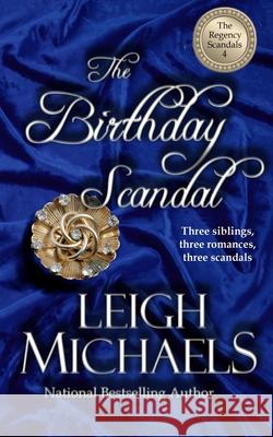 The Birthday Scandal Leigh Michaels 9781892689832 PBL Limited - książka