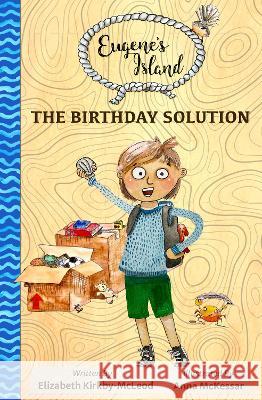 The Birthday Solution Elizabeth Kirkby-McLeod Anna McKessar 9780473582470 Elizabeth Kirkby-McLeod - książka