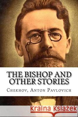 The Bishop and Other Stories Chekhov Anto Constance Garnett Mybook 9781985575967 Createspace Independent Publishing Platform - książka