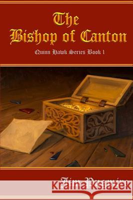 The Bishop of Canton Jim Pugmire Ken Corbett 9781492321811 Createspace - książka