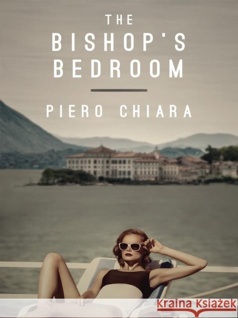 The Bishop's Bedroom Piero Chiara 9781939931740 New Vessel Press - książka