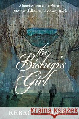 The Bishop's Girl Rebecca Burns 9781922200648 Odyssey Books - książka