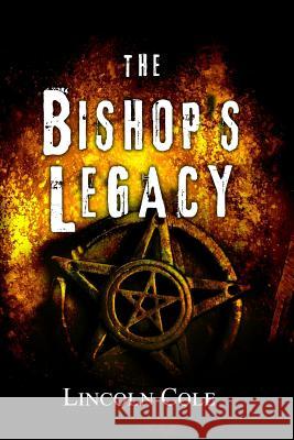 The Bishop's Legacy Lincoln Cole 9781945862144 LC Publishing - książka