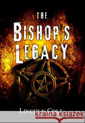 The Bishop's Legacy Lincoln Cole 9781945862175 LC Publishing - książka