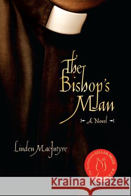 The Bishop's Man Linden Macintyre 9781582437668 Counterpoint LLC - książka