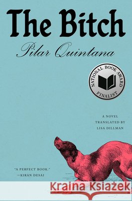The Bitch Quintana, Pilar 9798217434749 Riverhead Books - książka