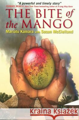 The Bite of Mango Mariatu Kamara, Susan McClelland 9781554511587 Annick Press Ltd - książka