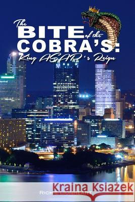 The Bite of the Cobra's: King ASAP's Reign Freebird Publishers 9781501085055 Createspace - książka