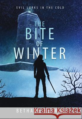 The Bite of Winter Bethany Helwig 9780998124742 Brightway Books - książka