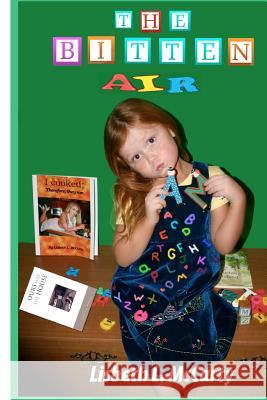 The Bitten Air Lisbeth L. McCarty 9781470035143 Createspace - książka