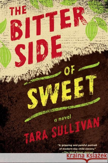 The Bitter Side of Sweet Tara Sullivan 9780147515094 Speak - książka