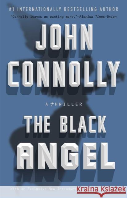 The Black Angel: A Charlie Parker Thriller John Connolly 9781501115837 Atria Books - książka