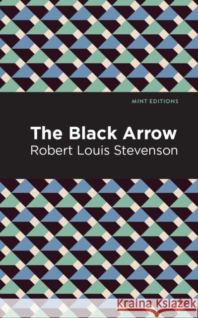 The Black Arrow Stevenson, Robert Louis 9781513219431 Mint Ed - książka