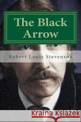The Black Arrow Robert Louis Stevenson Hollybook 9781522768456 Createspace Independent Publishing Platform - książka