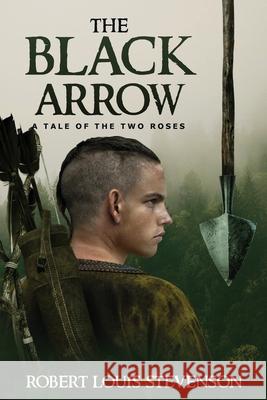 The Black Arrow (Annotated) Robert Louis Stevenson 9781649221407 Sastrugi Press LLC - książka
