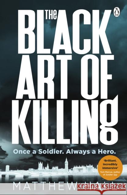 The Black Art of Killing: The most explosive thriller you'll read this year Matthew Hall 9781405930918 Penguin Books Ltd - książka