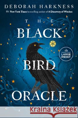 The Black Bird Oracle Deborah Harkness 9780593946657 Random House Large Print Publishing - książka