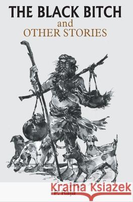 The Black Bitch and Other Stories P. Raja 9788184303377 Prabhat Prakashan - książka