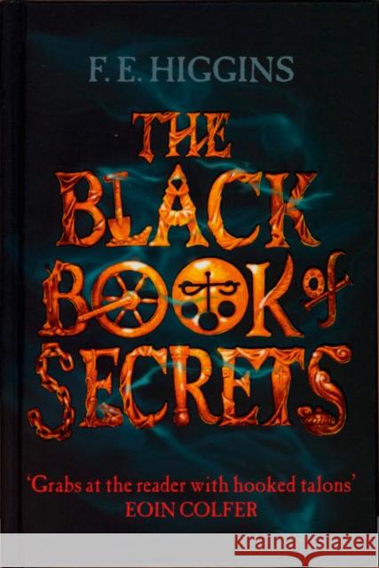 The Black Book of Secrets F. E. Higgins 9780435131937 HEINEMANN EDUCATIONAL PUBLISHERS - książka