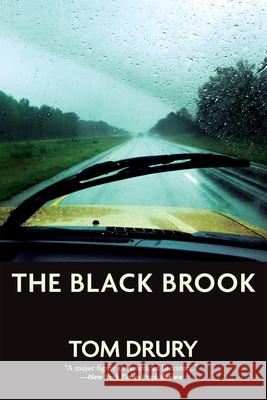 The Black Brook Tom Drury 9780802123060 Grove Press - książka