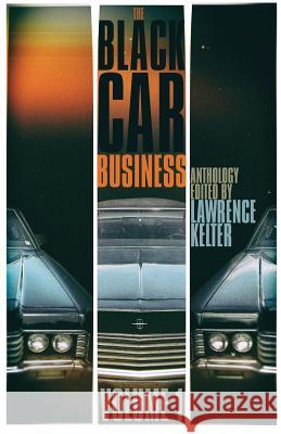 The Black Car Business Volume 1 Lawrence Kelter 9781946502537 Down & Out Books - książka