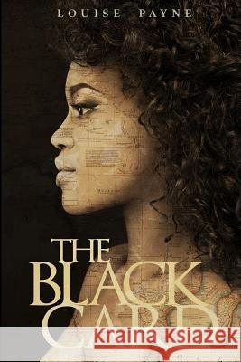 The Black Card Louise Payne 9781979202848 Createspace Independent Publishing Platform - książka