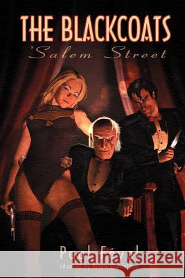 The Black Coats: 'Salem Street Feval, Paul 9781932983463 Hollywood Comics - książka