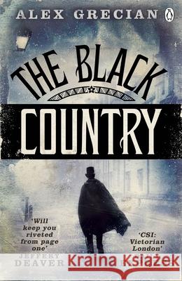 The Black Country: Scotland Yard Murder Squad Book 2 Alex Grecian 9780241958933 Penguin Books Ltd - książka