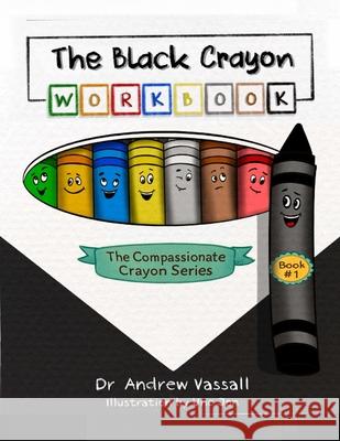The Black Crayon Workbook Andrew Vassall 9781968792275 Winged Publications - książka