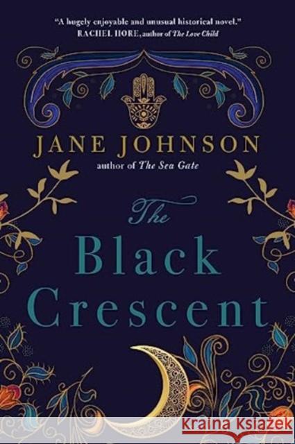 The Black Crescent Jane Johnson 9781668017500 Simon & Schuster - książka