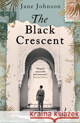 The Black Crescent Jane Johnson 9781804546239 Bloomsbury Publishing PLC - książka