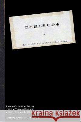 The Black Crook Sean Stephane Martin 9781515364429 Createspace - książka