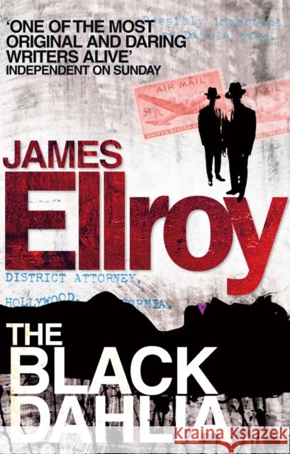The Black Dahlia: The first book in the classic L.A. Quartet crime series James Ellroy 9780099537861 Cornerstone - książka