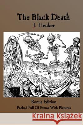 The Black Death Alexandria Anthony J. Hecker 9781716039898 Lulu.com - książka