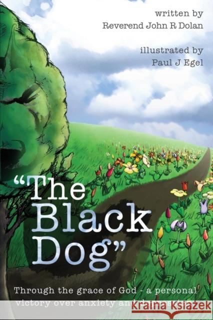 The Black Dog John R. Dolan Paul J. Egel 9781935991588 Signalman Publishing - książka