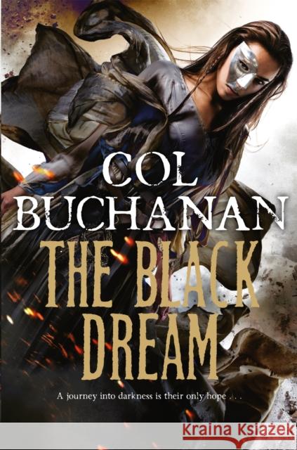 The Black Dream Col Buchanan 9781447211181 Tor Books - książka