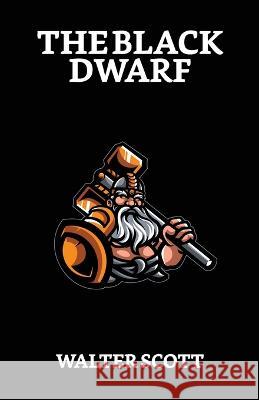 The Black Dwarf Walter Scott   9789354629624 True Sign Publishing House - książka