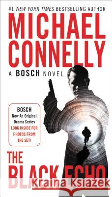 The Black Echo Michael Connelly 9781538744390 Grand Central Publishing - książka