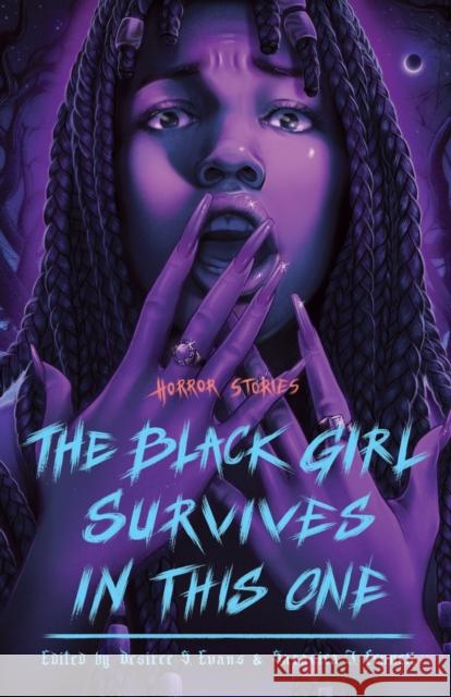 The Black Girl Survives in This One: Horror Stories  9781250871657 Flatiron Books - książka