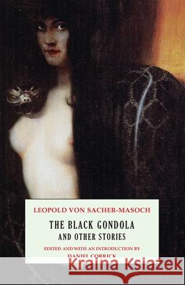 The Black Gondola and Other Stories Leopold Vo Daniel Corrick 9781645250760 Snuggly Books - książka