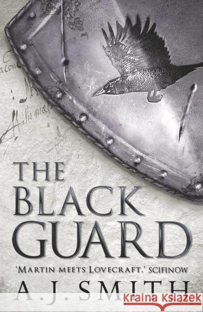 The Black Guard A.J. Smith 9781781855645 Bloomsbury Publishing PLC - książka